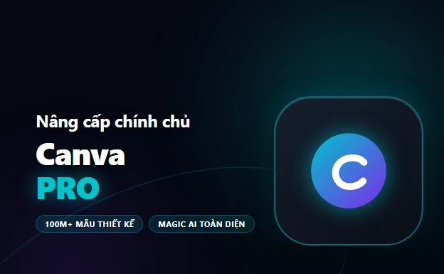 Mua Canva Pro Giá Tốt - Hỗ trợ nâng cấp