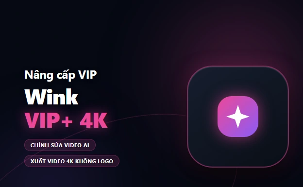 Mua Wink VIP+ Giá Tốt - Hỗ trợ kích hoạt
